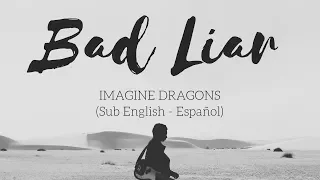 Bad Liar - Imagine Dragons (Sub English - Español