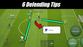 6 Defending Tips You Must Need To Know | eFootball 2023 Mobile