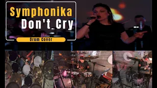 Symphonika - Don't Cry (Drum Cover)