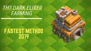 The FASTEST way to farm dark elixir in 2019 | TH7 Dark Elixir farming guide