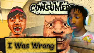 I was WRONG About NIGHT OF THE CONSUMERS