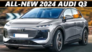 ALL-NEW 2024 - 2025 AUDI Q3 --- Everything You Need To Know About the New Premium SUV !