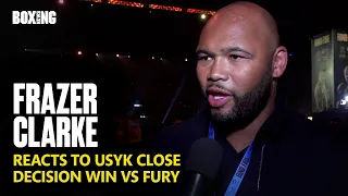 Frazer Clarke Reacts To Oleksandr Usyk Close Decision Win vs Fury