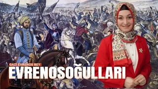 EVRENOS BEY | EVRENOSOĞULLARI