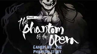 [MazM: The Phatom of the Opera] - THE PHANTOM STORY 📜