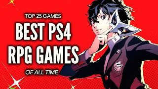 Top 25 Best PS4 RPG Games of All Time That Should Play!