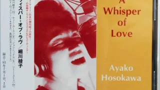 A Whisper of Love (full album) - Ayako Hosokawa (1993)