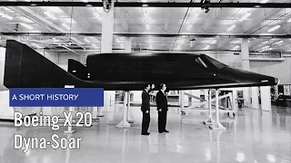 Boeing X-20 Dyno-Soar - A Short History