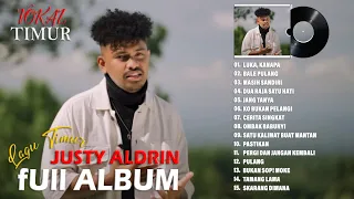 Justy aldrin Full Album ~ Luka Kanapa, Bale Pulang, Masih Sandiri ~ Kumpulan Lagu Timur Viral TikTok