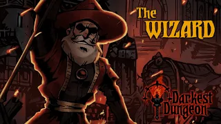 The Wizard - New Modded Hero | Darkest Dungeon