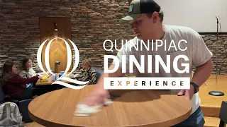 Quinnipiac Dining Experience