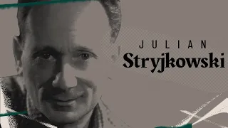 Julian Stryjkowski | W powiększeniu