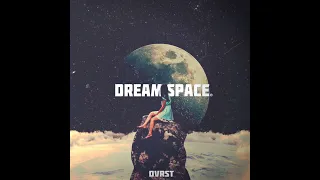 DVRST-Dream Space (1 hour)