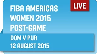 Post-Game: Dominican Republic v Puerto Rico - Group A - 2015 FIBA Americas Women's Championship