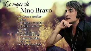 Lo mejor de Nino Bravo - sus mejores canciones