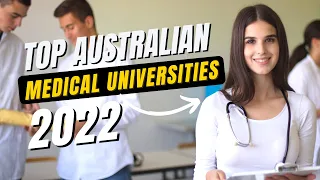 TOP AUSTRALIAN UNIVERSITIES WITH MEDICAL COURSES FOR INTERNATIONAL STUDENTS | AUSTRALIA IMMIGRATION