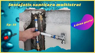 Instalație sanitara.2 Trecere de la cupru la multistrat. Parte 2. Renovare apartament Grasse. Ep 15