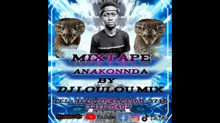 Mixtape_Anakonnda_2023 & 2024-By _DJ LOULOU MIX. Tél :3366-3716 / 3176-7641 / 3211-5462 🔥🔥🔥🔥🔥🔥