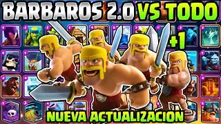 NUEVOS BÁRBAROS 2.0 VS TODAS LAS CARTAS | IMPARABLES? | RETO CLASH ROYALE |1vs1| NUEVA ACTUALIZACIÓN