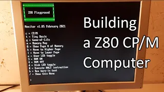 Building a Standalone Z80 CP/M Computer (part 1)
