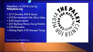 Paley Fest LA 2018 Line Up Announced