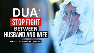 BEST WAZIFA DUA To Stop Fight Between Husband And Wife ᴴᴰ