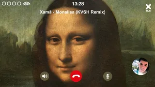 Xamã - Monalisa (KVSH Remix)