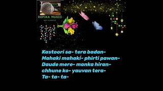 Payar ka tofa tera, bana hai jeevan mera, Karaoke for male with original female voice and lyrics