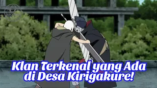 Klan Terkenal yang Ada di Desa Kirigakure!