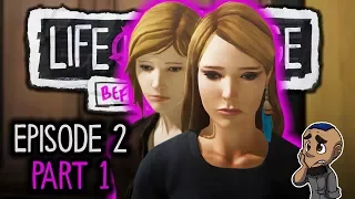 CONSEQUENCES | Life is Strange: Before the Storm — Episode 2: Brave New World Gameplay — Part 1