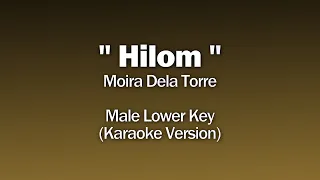 Moira Dela Torre - Hilom | Unbreak My Heart OST (Male Version)
