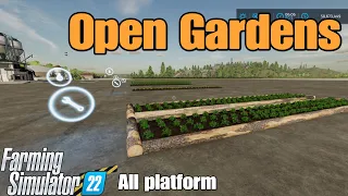 Open Gardens  / FS22 mod for all platforms on FS22