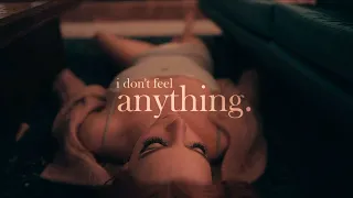 i don't feel anything.