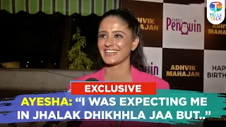 Ayesha Singh on not participating in Jhalak Dikhhla Jaa 11 & REACTS to GHKKPM getting no. 1 TRP