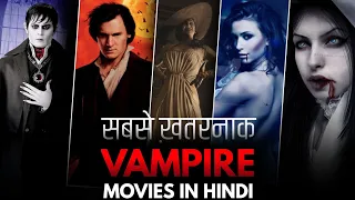 Top 5 Vampire Hollywood Movies in Hindi Dubbed | Best Vampire Movies in Hindi |