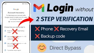 How to login Gmail account without 2 step verification code | Google account recovery without 2 step