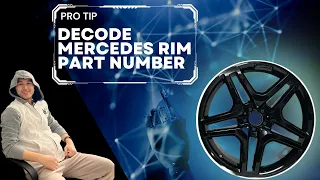 Read Mercedes Wheel Part Number Like a Pro!