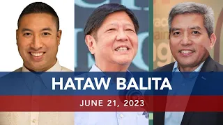 UNTV: HATAW BALITA | June 21, 2023