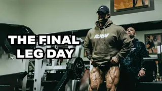 LAST LEG WORKOUT | 6 DAYS OUT THE OLYMPIA