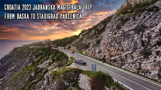 CROATIA 2023 JADRANSKA MAGISTRALA FROM BASKA TO STARIGRAD PAKLENICA WYPRAWA MOTOCYKLOWA CHORWACJA 4K