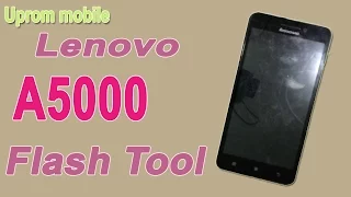 Flash stock firmware Lenovo A5000 with SP Flash Tool ok