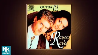 💿 Rayssa e Ravel - Outra Vez (CD COMPLETO)
