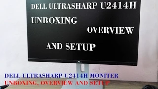 Dell Ultrasharp U2414H Monitor Unboxing Overview And Setup Part 01