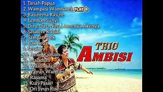 Trio Ambisi Pop Daerah Papua | Full Album