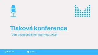 Den bezpečnějšího internetu 2024: tisková konference