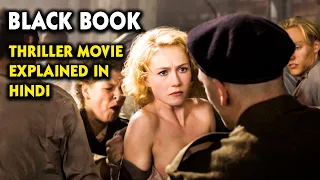 Black Book (2006) Movie Explained in Hindi | Dutch Film | 9D Production