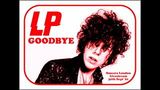 LP "Goodbye" Omeara London Livestream Concert 30/09/2021 From "Churches" Album'21 (Laura Pergolizzi)