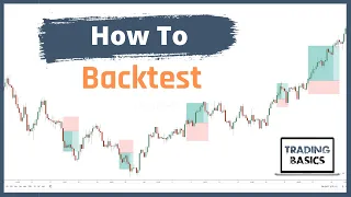 Backtesting A Trading Strategy [Trading Basics]