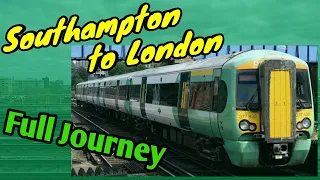 Southampton Central to London Victoria | FULL JOURNEY | Southern 377 Electrostar (via Gatwick)