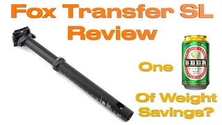 Fox Transfer SL Dropper Post Review | The Best XC Dropper Post?